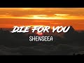 Shenseea - Die For You | Lyrics