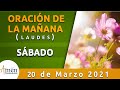 Oración de la Mañana Sábado 20 de Marzo de 2021 l Padre Carlos Yepes