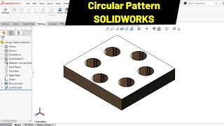 Circular Pattern in SOLIDWORKS | Robo CAD