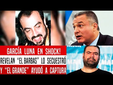 GARCÍA LUNA EN SHOCK! REVELAN “EL BARBAS” LO SECUESTRÓ Y “EL GRANDE” AYUDÓ A CAPTURA, NOTICIAS