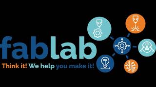 Fablab - Think it! We help you make it!