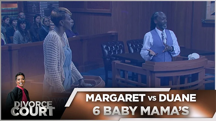 Divorce Court - Margaret vs. Duane: 6 Baby Mama's ...