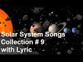 🚀Solar System Songs Collection # 9 with Lyric 🌞🌝🌚🌛🌍🌑🌐🌕🌓 Nursery Rhymes Songs for Kids