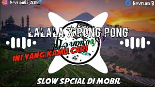 VIRAL CUYY..!! DJ LA LA LA X PONG PONG TIKTOK MANTULL!