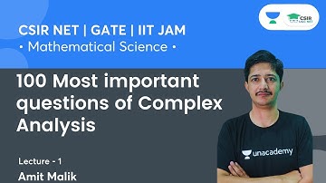 100 Most Important Questions of Complex Analysis | CSIR NET | GATE | IIT JAM | By Amit Malik