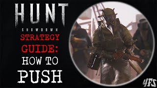 Hunt Showdown: How to Push and Rush Strategy Guide