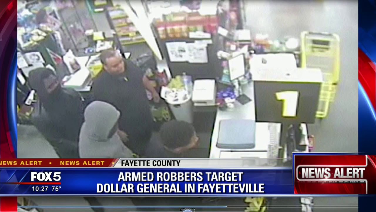 Armed robbers target Dollar General in Fayetteville YouTube