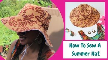 Sun Hat For Women/How To Sew A Summer Hat/Make Your Own Sun Hat