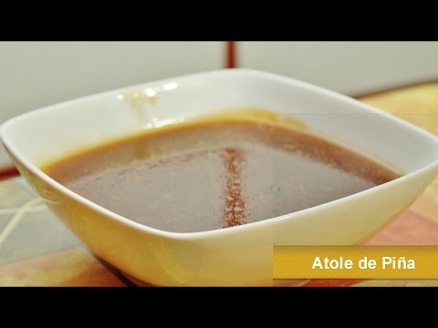 ATOL DE PIÑA - RECETA FACIL