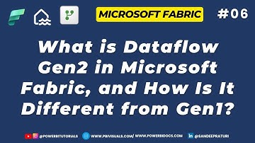06 - What Is Dataflow Gen2 in Microsoft Fabric   Dataflow Gen1 vs Dataflow Gen2 Comparison