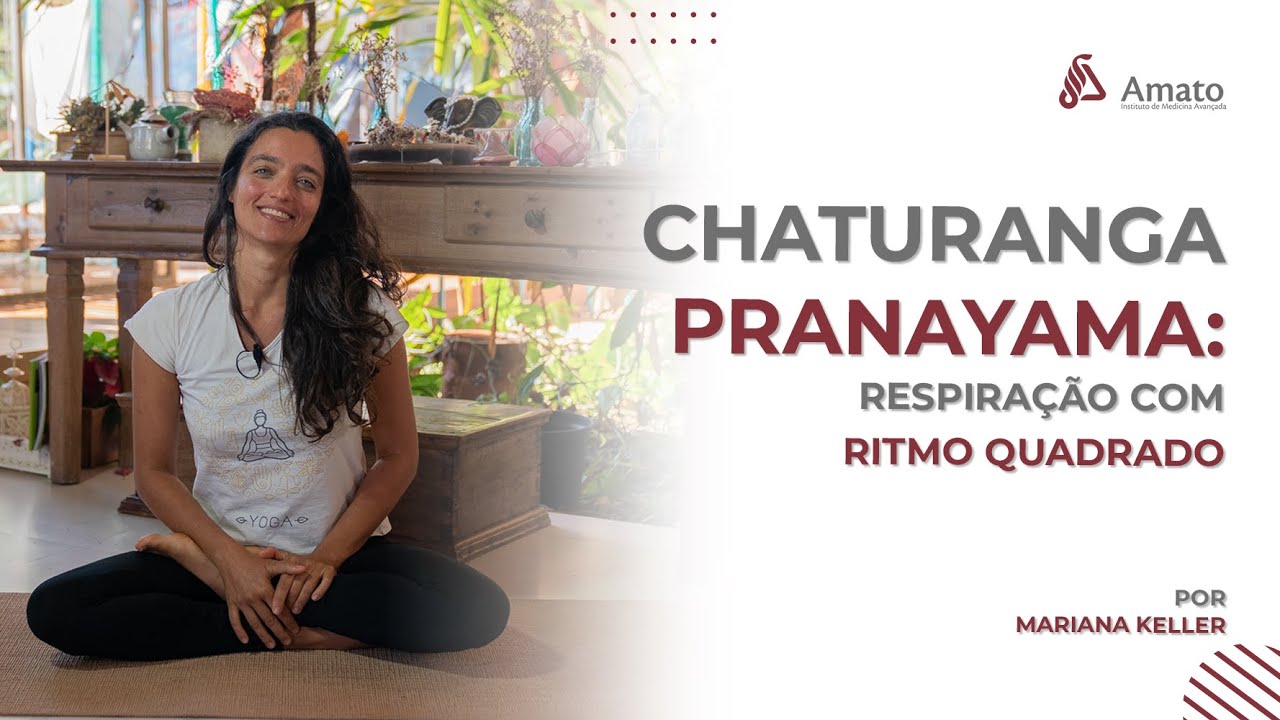Chaturanga Pranayama - Respiração Quadrada 