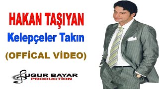 HAKAN TAŞIYAN - Kelepçeler Takın ( ) Resimi