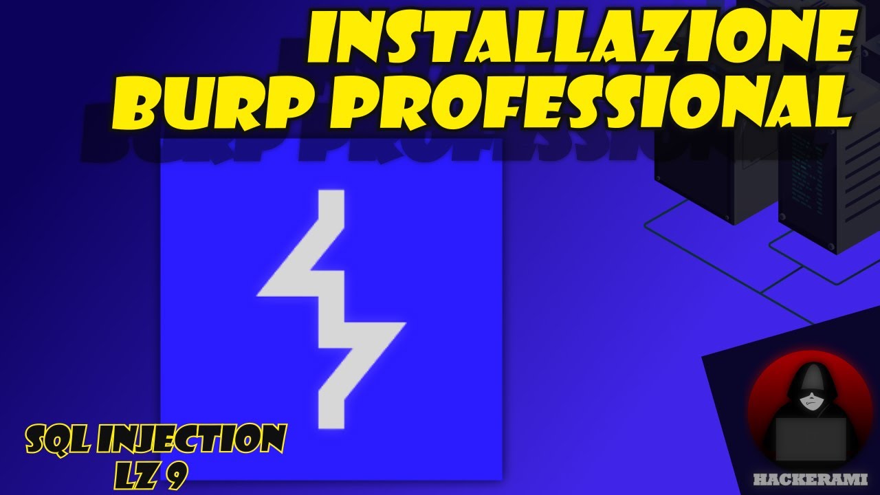 [HACKING ITA] INSTALLAZIONE BURPSUITE PROFESSIONAL - SQL Injection LAB ...