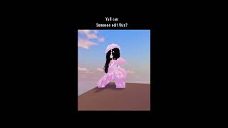 Yall Can Someone Edit This?