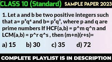 Let a and b be two positive integers such that a= p³q⁴ and b= p²q³ , where p and q are prime numbers