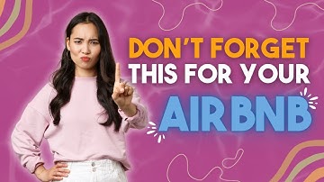 How to Host the Ultimate Airbnb Experience: Avoid these AirBNB Mistakes l AirBNB Host Tips