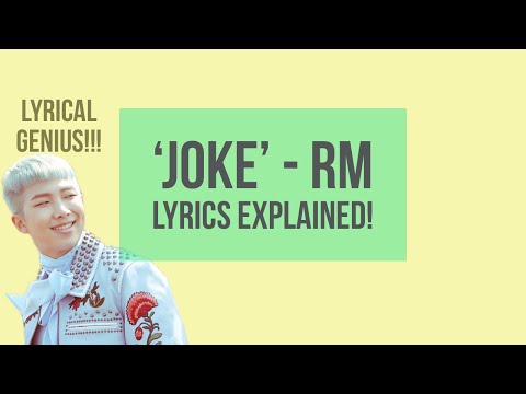 [Song] JOKE - Is RM a Lyrical Genius???