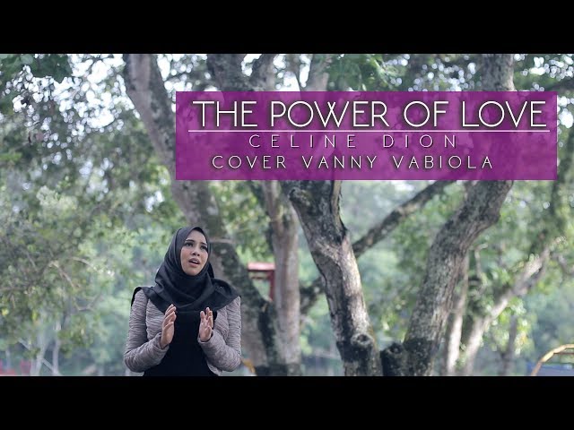 CELINE DION - KEKUATAN CINTA COVER BY VANNY VABIOLA class=