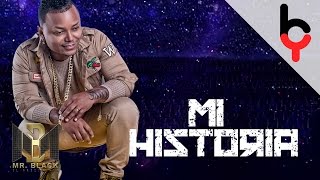 Miniatura del video "Mr Black - Mi Historia | Video Lyrics"