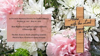 A Christian Memorial Service for Barbara Morris