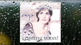 Enya's "only time" - Episode 26 COMING SOON - The Enya Archive