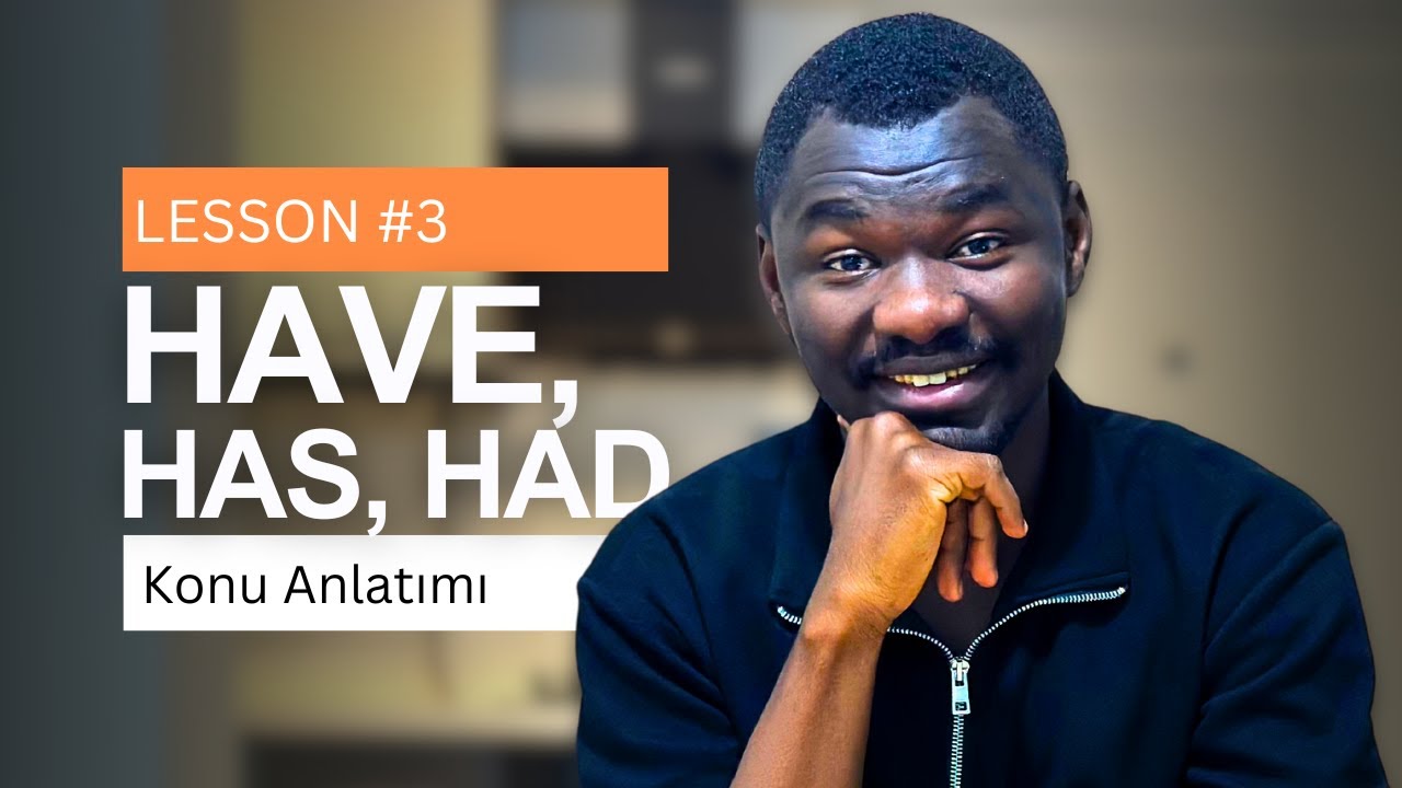 Have, Has, Had Konu Anlatımı | Gamel Hoca