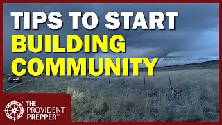 Tips to Build Strong Community and Teach Prepping