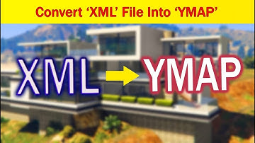 Como convertir mapas XML A YMAP (FIVEM)