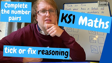 KS1 Maths - Reasoning - Number pairs
