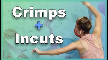 Incuts and Crimps | How To + Tips for Climbing Better Immediately