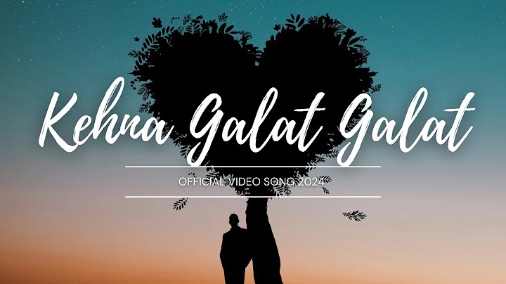 Kehna Galat Galat - Official Video - Javed Mohsin - Jyoti Nooran