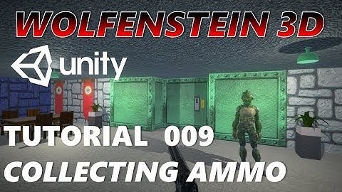 How To Make An FPS WOLFENSTEIN 3D Game Unity Tutorial 009 - COLLECTING AMMO