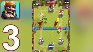 Clash Royale - Gameplay Walkthrough Part 3 - New Update (iOS, Android)