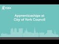 Apprenticeships at city of york council