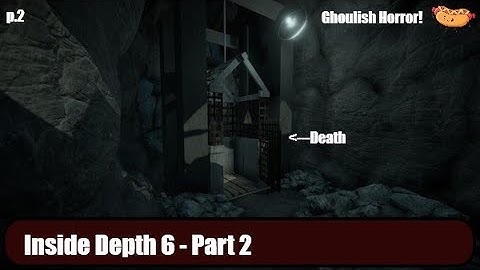 Inside Depth 6 | Mining Horror | Surrounded By Ghouls | Part 2 | PC Play-through