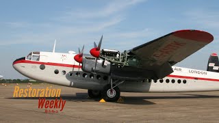 The amazing Avro York Restoration! - Restoration Weekly Episode 5