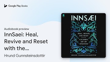 InnSaei: Heal, Revive and Reset with the… by Hrund Gunnsteinsdottir · Audiobook preview