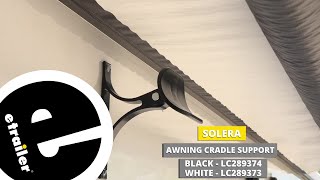 etrailer | Solera Awning Cradle Support Installation