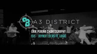 Joyner Lucas ft. Logic - Isis | Erik Pereña || A3 DISTRICT