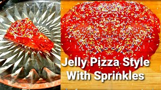 Jelly Pizza Style with Sprinkles | Esraas Sprinkly Jelly Pizza Style 2021 Perfect Dessert shorts