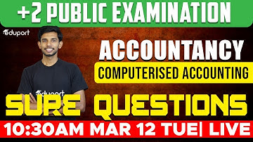 Plus Two Accountancy Public Exam | Computerised Accounting | Eduport Commerce