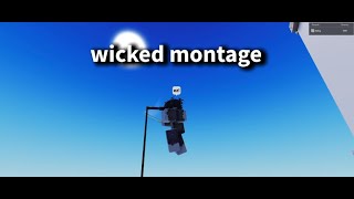 wicked | pvp montage (fakewoken 3)