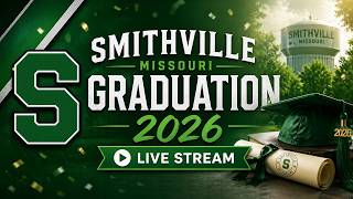 2026 Smithville High School Graduation Ceremony