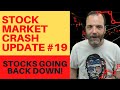 Stock Market Crash Update #19: Will The Stock Market Crash Again!?