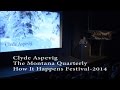 Clyde Aspevig  at the Montana Quarterly Festival