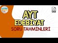 AYT Edebiyat Soru Tahminleri 2020 | Buradan Soru Çıkar!