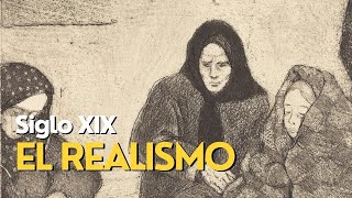 El Realismo, o la novela realista. Siglo XIX.