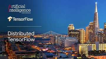 Distributed TensorFlow (TensorFlow @ O’Reilly AI Conference, San Francisco 