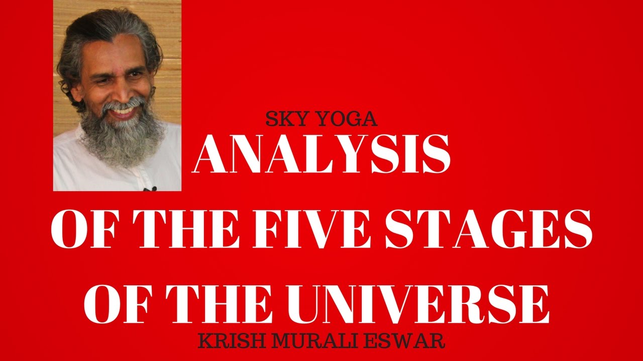 Analysis Of The Five Stages Of The Universe PART 1 introspection معنى