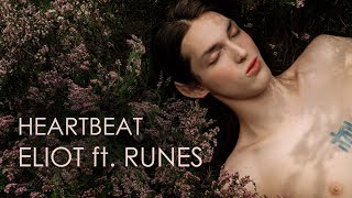 ELIOT ft. Runes - Heartbeat (Official Video)